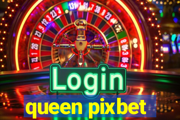 queen pixbet